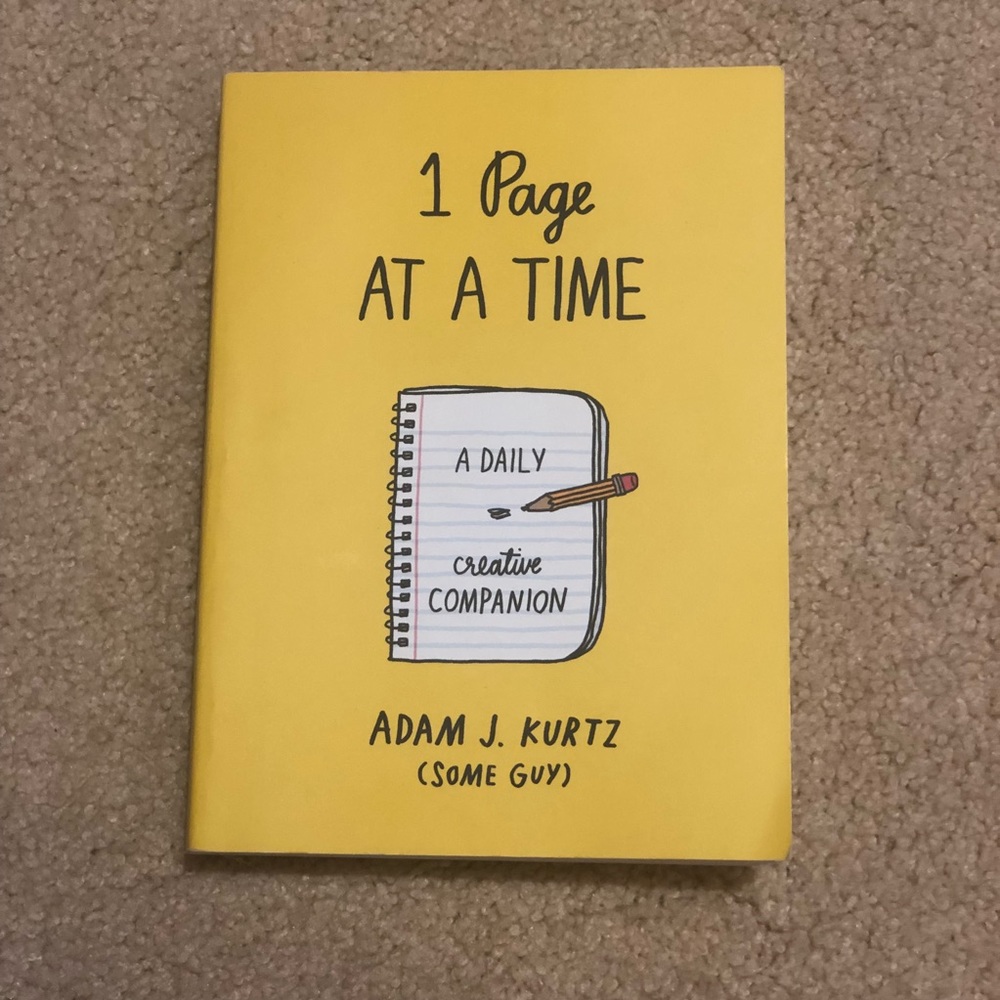 1 Page At A Time by Adam J. Kurtz Book